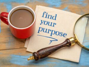 find your purpose, take a break when you need it most